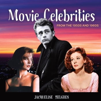 Paperback Movie Celebrities from the 1950s and 1960s: Memory Lane Games for Seniors with Dementia and Alzheimer's Patients. [Large Print] Book