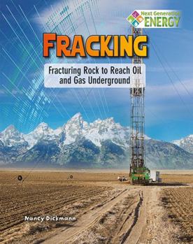 Paperback Fracking: Fracturing Rock to Reach Oil and Gas Underground Book