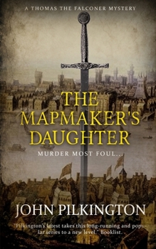 The Mapmaker's Daughter (Thomas the Falconer) - Book #4 of the Thomas the Falconer Mystery