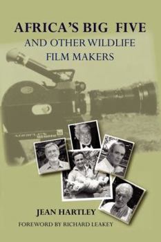 Paperback Africa's Big Five and Other Wildlife Filmmakers. A Centenary of Wildlife Filming in Kenya Book