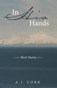 Paperback In His Hands: Short Stories Book