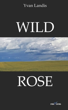 Paperback Wild Rose [French] Book