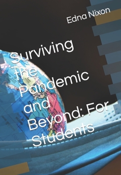 Paperback Surviving the Pandemic and Beyond: For Students Book