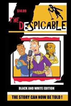 Paperback The Despicable (black & white edition) Book
