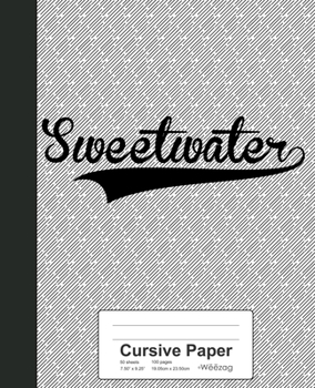 Paperback Cursive Paper: SWEETWATER Notebook Book