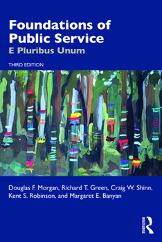 Paperback Foundations of Public Service: E Pluribus Unum Book