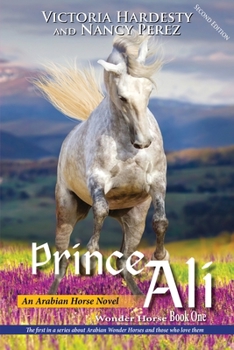 Paperback Prince Ali: An Arabian Horse Novel Book