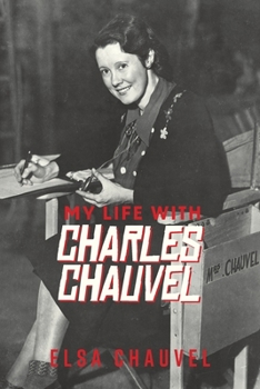 Paperback My Life with Charles Chauvel Book