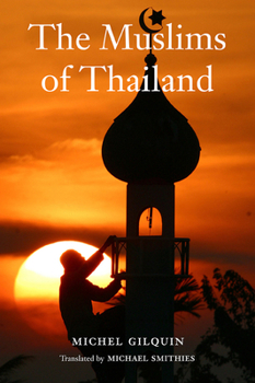 Paperback The Muslims of Thailand Book
