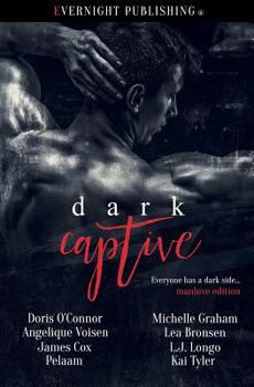 Paperback Dark Captive: Manlove Edition Book