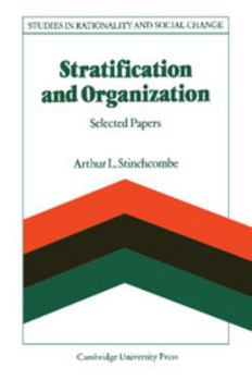Stratification and Organization: Selected Papers (Studies in Rationality and Social Change) - Book  of the Studies in Rationality and Social Change
