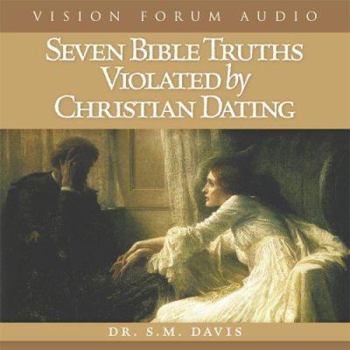 Audio CD Seven Bible Truths Violated by Christian Dating Book