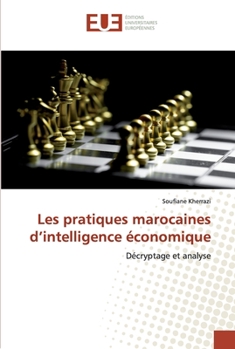 Paperback Les pratiques marocaines d'intelligence économique [French] Book