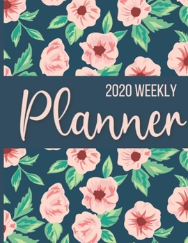 Paperback 2020 Weekly Planner: 2020 Weekly & Monthly View Planner, Organizer, Diary & Coloring Journal Book