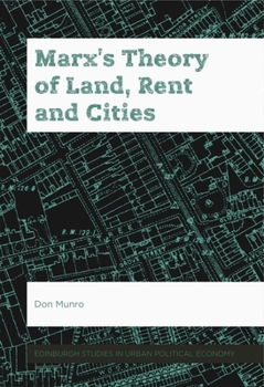 Hardcover Marx's Theory of Land, Rent and Cities Book