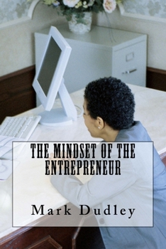 Paperback The Mindset of the Entrepreneur Book