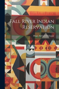 Paperback Fall River Indian Reservation Book
