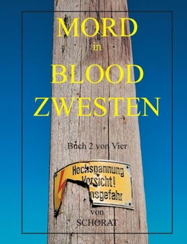 Paperback Mord in Blood Zwesten 2: Analytische Wandergespräche eines Sozialhilfeempfängers Über das Leben in den Ruinen des Kapitalismus und sein Essen [German] Book