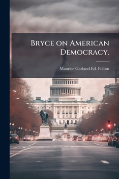 Bryce on American democracy.