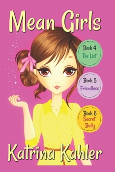 Paperback MEAN GIRLS - Part 2: Books 4,5 & 6: Books for Girls aged 9-12 Book