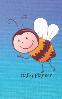 Paperback Daily Planner: Gift 5x8 Bumblebee Daily Planner / To Do List / Organizer / Notes Book