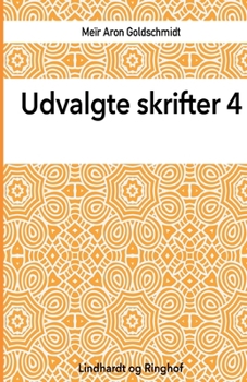 Paperback Udvalgte skrifter, Bind 4 [Danish] Book