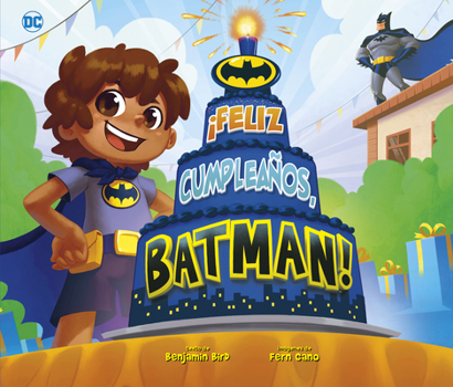 Hardcover ¡Feliz Cumpleaños, Batman! [Spanish] Book