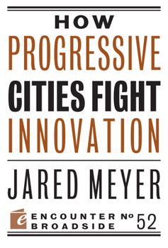 Paperback How Progressive Cities Fight Innovation Book