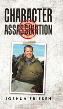 Hardcover Character Assassination Book