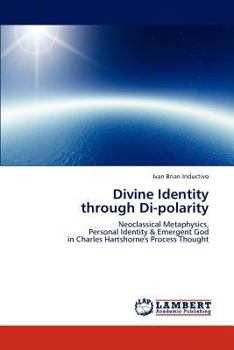 Paperback Divine Identity Through Di-Polarity Book