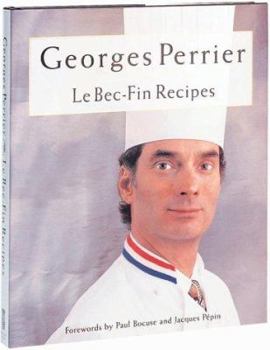 Hardcover Georges Perrier Le Bec-Fin Recipes Book