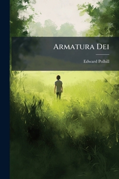 Paperback Armatura Dei: Or, A Preparation For Suffering In An Evil Day Book