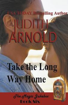 Take the Long Way Home (The Inheritance) - Book #6 of the Magic Jukebox