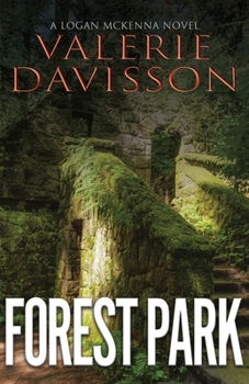 Paperback Forest Park: A Logan McKenna Mystery Book 2 Book