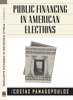 Paperback Public Financing in American Elections Book