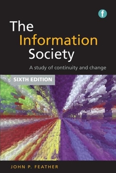 Hardcover Information Society: A Study of Continuity and Change Book
