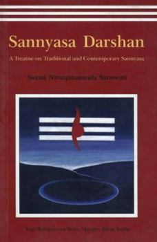 Paperback Sannyasa Darshan: A Treatise on Traditional and Contemporary Sannyasa Book
