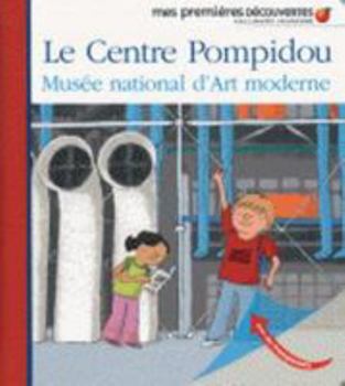 Paperback Le Centre Pompidou: Musée national d'Art moderne [French] Book