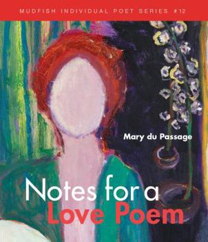 Paperback Notes for a Love Poem Book