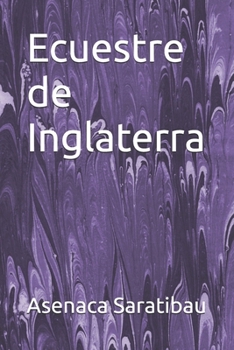 Ecuestre de Inglaterra (Spanish Edition)