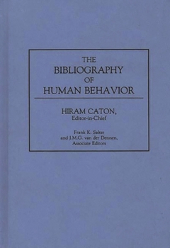 Hardcover The Bibliography of Human Behavior Book