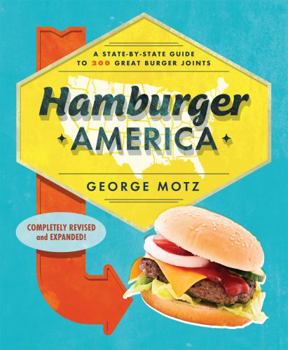 Paperback Hamburger America: A State-By-State Guide to 200 Great Burger Joints Book