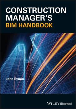 Paperback Construction Manager's Bim Handbook Book