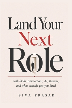 Paperback Land Your Next Role: An AI-Powered Job Search System for Experienced Professionals Book