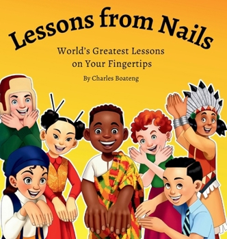 Lessons from Nails World's Greatest Lessons on Your Fingertips