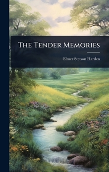 Hardcover The Tender Memories Book