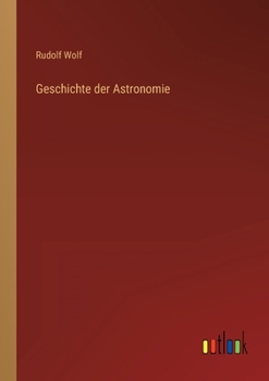 Paperback Geschichte der Astronomie [German] Book