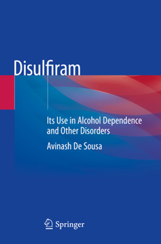 Paperback Disulfiram: Its Use in Alcohol Dependence and Other Disorders Book