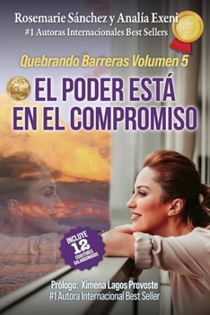 Paperback Quebrando Barreras Volumen 5: El Poder Está En El Compromiso [Spanish] Book