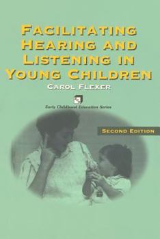Paperback Facilitating Hearing and Listening in Young Children Book